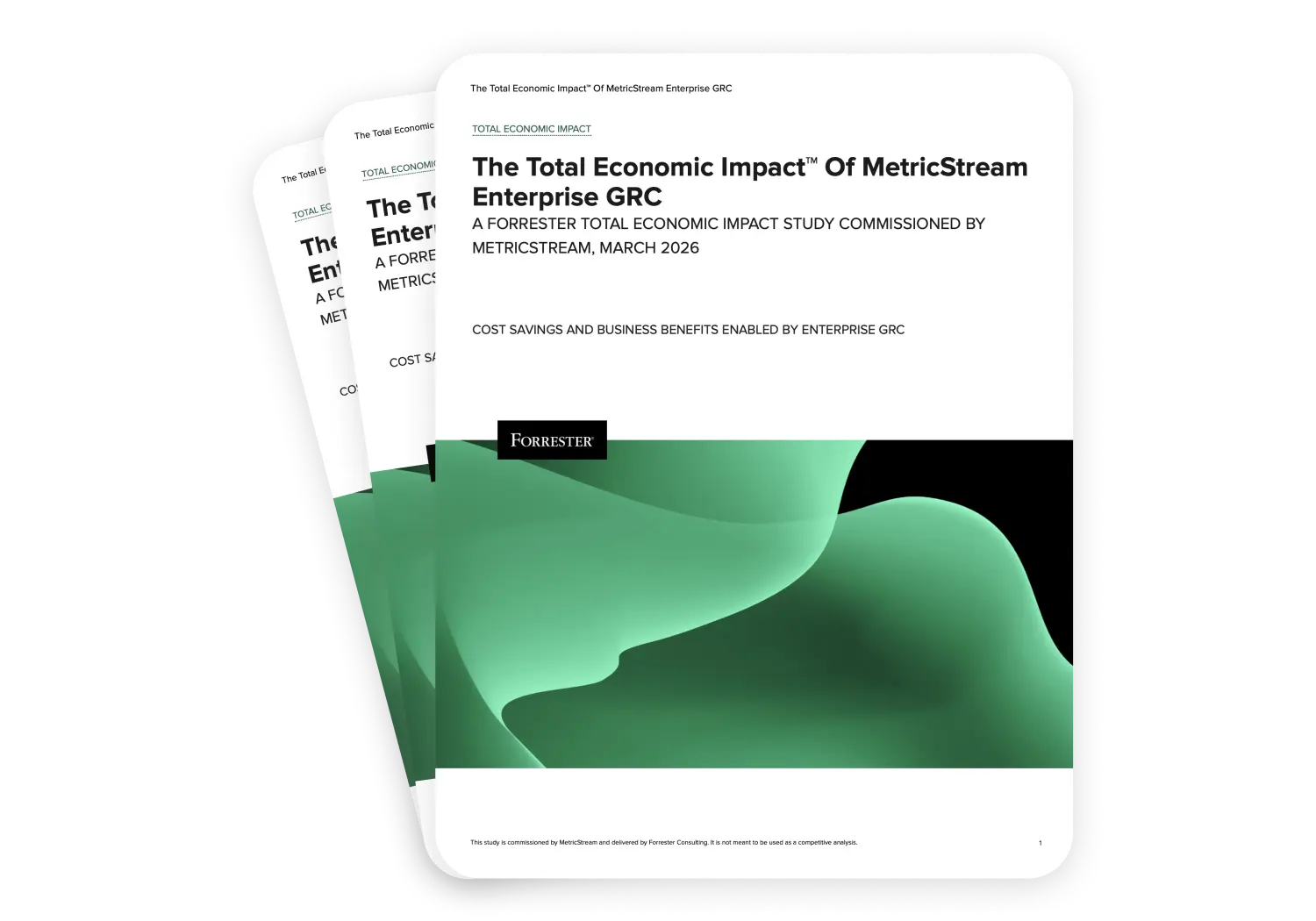 Forrester Total Economic Impact study of MetricStream Enterprise GRC