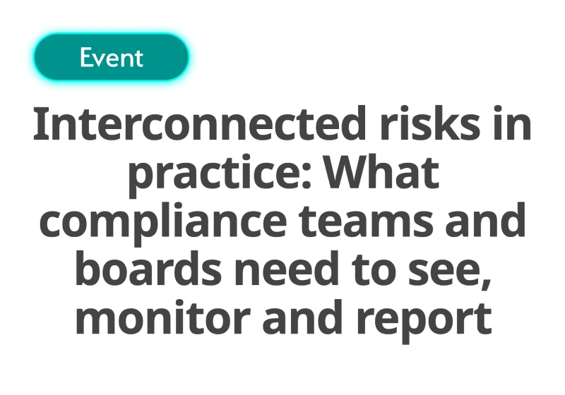 Interconnected risks: Why they now matter more in the boardroom